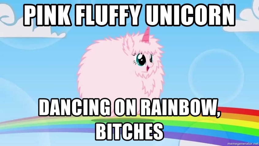 pink-fluffy-unicorn-dancing-on-rainbow-bitches